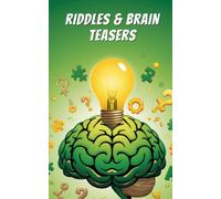 Riddles & Brain Teasers (for kids ages 5-10): Let's LOL Together!