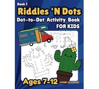 Riddles 'N Dots for Kids Ages 7-12: Fun and Engaging Riddles and Dot to Dot Puzzle Book to Stir Imagination and Problem-Solving for Young Minds
