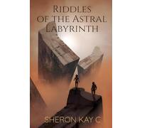 Riddles of the Astral Labyrinth