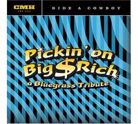 Ride a Cowboy: Pickin on Big &