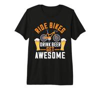 Ride Bikes Drink Beer Get Awesome Cycling Cyclist Bicycle Maglietta Premium