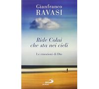 Ride colui che sta nei cieli. Le emozioni di Dio