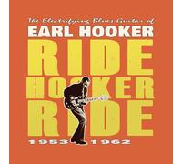Ride Hooker Ride - The Electrifying Blues Guitar of .. 1953-1962