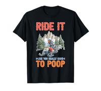 Ride It Like You Really Have To Poop Rider Racing Maglietta
