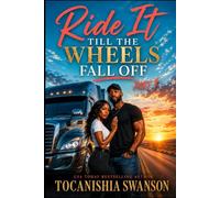 Ride It Till The Wheels Fall Off: 1
