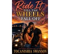 Ride It Toll The Wheels Fall Off: 2