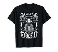 Ride Like You Stole It Biker Funny Dad Mens Motorcycle Lover Maglietta