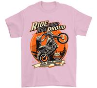 Ride Loud Ride Proud Maglietta Biker Uomo 100% Cotone