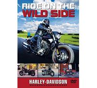 Ride On The Wild Side - Harley Davidson [DVD] [Edizione: Regno Unito]