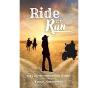 Ride or Run: Terri Adventures