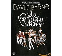 Ride rise roar (DVD) Byrne, David