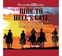 Ride to Hell's Gate (La serie di reputazione del Gunfighter)
