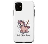 Ride Train Shine Cute Pony - Attrezzo per equitazione Custodia per iPhone 11
