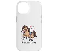 Ride Train Shine Cute Pony - Attrezzo per equitazione Custodia per iPhone 14