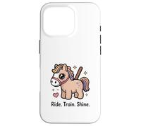 Ride Train Shine Cute Pony - Attrezzo per equitazione Custodia per iPhone 16 Pro
