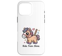 Ride Train Shine Cute Pony - Attrezzo per equitazione Custodia per iPhone 16 Pro Max