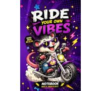 Ride Your Own Vibes Notebook: Motorcycle Opossum Journal for Notes, Ideas & Big Plans