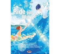 Ride your wave. Ediz. italiana