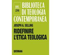 Ridefinire l'etica teologica