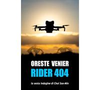 Rider 404: la sesta indagine di Choi Soo-Min