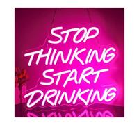 Riderai insegna luminosa al neon Smetti di pensare inizia a bere per insegne al per neon Luci a LED personalizzate Bar Sala Studio Casa Ristorante Lampade da parete ARTE(C)