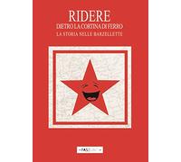 Ridere dietro la cortina di ferro. La storia nelle barzellette