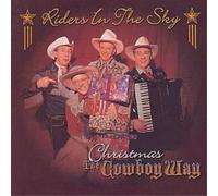 Riders In The Sky - Christmas The Cowboy Way