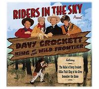 Riders In The Sky - Davy Crockett-King Of The Wild Frontier