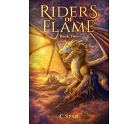 Riders of Flame: Book Two: 2