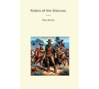 Riders of the Silences