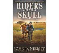 Riders of the Skull: A Classic Western