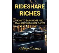 Rideshare Riches: How to Earn Money and Stay Safe with Uber & Lyft