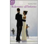 Ridevamo all'inferno