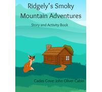 Ridgely's Smoky Mountain Adventures: John Oliver Cabin