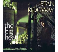 Ridgway, Stan - Big Heat + 6