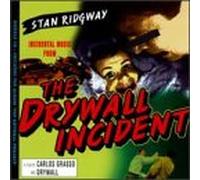 Ridgway, Stan - Drywall Incident