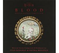 Ridgway, Stan & Pietra Wexstun - Blood (Mark Ryden Piece)
