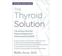 Ridha Arem The Thyroid Solution (Third Edition) (Tascabile)