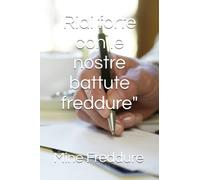 Ridi forte con le nostre battute freddure"