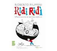 Ridi ridì. Filastrocche di parole difficili. Ediz. a colori