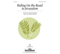 Riding on the Road to Jerusalem - PART