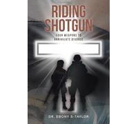 Riding Shotgun: Four Weapons to Annihilate Divorce