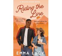 Riding the Line: Begin your cowboy era with this steamy best friend's brother romance that will capture your heart!: Book 2