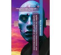 Riding the Wave: Faith, Innovation, and America’s Next Great Transformation: A Blueprint for Leaders, Families, and Educators in the Age of AI