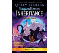 Ridley Pearson Kingdom Keepers: Inheritance: Villains' Realm (Copertina rigida)
