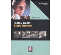 Ridley Scott. Blade Runner. Ediz. illustrata