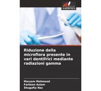 Riduzione della microflora presente in vari dentifrici mediante radiazioni gamma