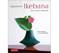 Rie Imai Yuji Ueno Japanese Ikebana for Every Season (Copertina rigida)