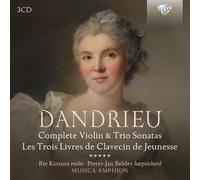 Dandrieu: Complete Violin & Trio Sonatas, Les Troi