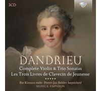 Rie Kimura, Pieter- Dandrieu: Complete Violin & Trio Sonatas, Les Trois Liv (CD)